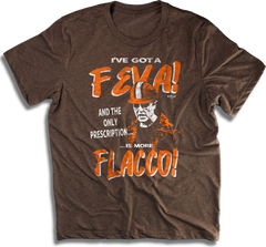 I've Got A Fever, T-shirt